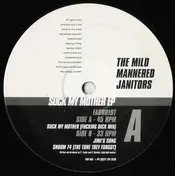 The Mild Mannered Janitors - Suck My Mother EP