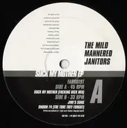 Mild Mannered Janitors - Suck My Mother EP