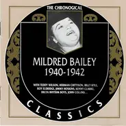 Mildred Bailey - Classics 1940 - 1942