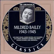 Mildred Bailey - Classics 1943-1945