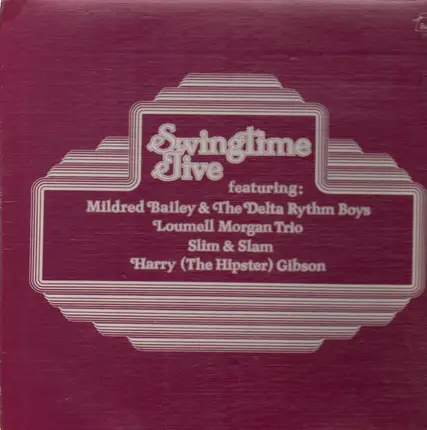 Mildred Bailey & The Delta Rhythm Boys, Loumell Morgan et al. - Swingtime Jive