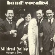 Mildred Bailey - Band Vocalist Volume Two