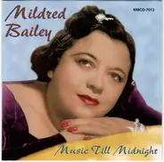 Mildred Bailey - Music Till Midnight