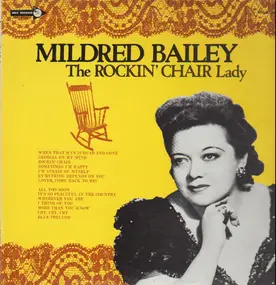 Mildred Bailey - The Rockin' Chair Lady