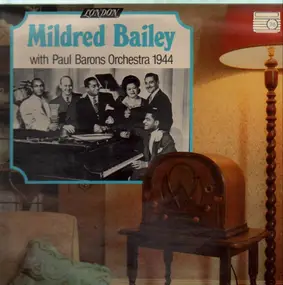 Mildred Bailey - With Paul Barons Orchestra 1944