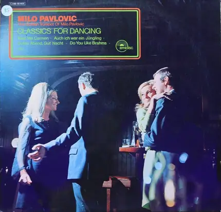 Mile Pavlović - Classics For Dancing