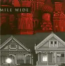 7inch Vinyl Single - Mile Wide - Millions In Transports