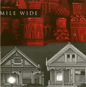 Mile Wide