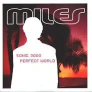 Miles - Sonic 3000 / Perfect World