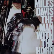 Miles Davis - The Man with the Horn