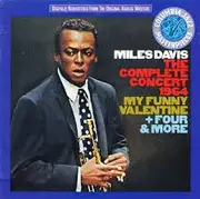 Double CD - Miles Davis - The Complete Concert 1964 - My Funny Valentine + Four & More