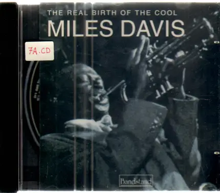 Miles Davis - The Real Birth Of The Cool