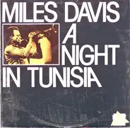 Miles Davis - A Night In Tunisia