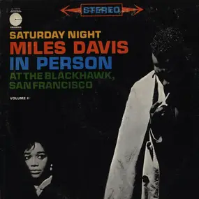 Miles Davis - In Person, Saturday Night At The Blackhawk, San Francisco, Vol.2