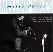 Miles Davis - Mellow Miles