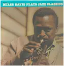 LP - Miles Davis - Miles Plays Jazz Classics