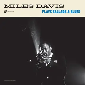 Miles Davis - Plays Ballads & Blues
