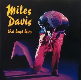 Miles Davis - The Best Live