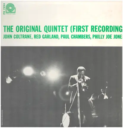 Miles Davis - The Original Quintet (First Recording)