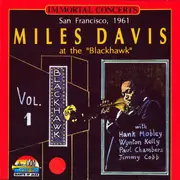 CD - Miles Davis With Hank Mobley , Wynton Kelly , Paul Chambers , Jimmy Cobb - San Francisco, 1961 Miles Davis At The 'Blackhawk' Vol. 1