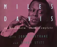 Miles Davis With John Coltrane And Sonny Stitt - In Stockholm 1960 Complete