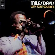 Double LP - Miles Davis With John Coltrane - Miles Davis With John Coltrane