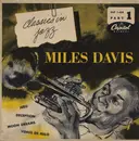 7inch Vinyl Single - Miles Davis - Classics In Jazz Part 1 - EP