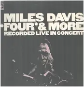 LP - Miles Davis - 'Four' & More (Recorded Live In Concert) - incl. inlay