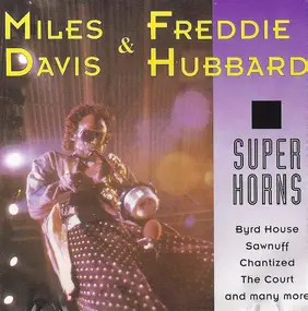 Miles Davis - Super Horns