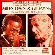 Miles Davis & Gil Evans - Carnegie Hall, May 19, 1961: Concierto De Aranjuez