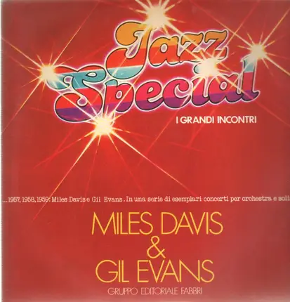 Miles Davis & Gil Evans - Jazz Special I Grandi Incontri