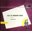 10'' - Miles Davis - Jazz Of Modern Times 2. Folge