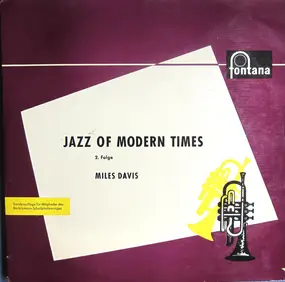 Miles Davis - Jazz Of Modern Times 2. Folge