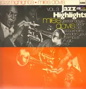 Miles Davis - Jazz Highlights Vol. 3