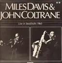 Double LP - Miles Davis & John Coltrane - Live In Stockholm 1960