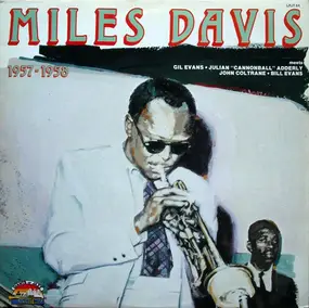 Miles Davis - Miles Davis 1957-1958