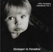 Miles Donahue - Standards Vol. 1 - Stranger In Paradise