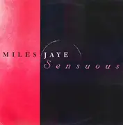 12inch Vinyl Single - Miles Jaye - Sensuous