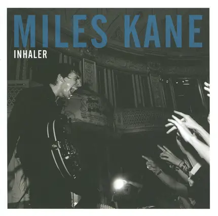 Miles Kane - Inhaler