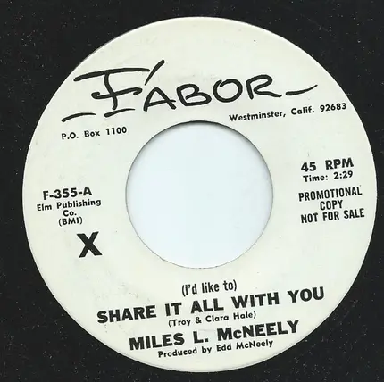Miles L. Mcneely - (I'd Like To) Share It All With You