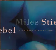 Miles Stiebel - Excellent Distraction
