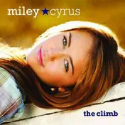 miley cyrus - The Climb