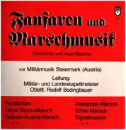 Militärmusik Steiermark - Fanfaren Und Marschmusik (Historische Und Neue Märsche)
