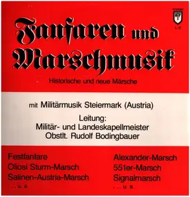 Militärmusik Steiermark - Fanfaren Und Marschmusik (Historische Und Neue Märsche)