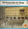 LP - Militärmusik von Tirol - Wir Kameraden der Berge