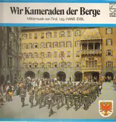 Militärmusik von Tirol - Wir Kameraden der Berge