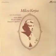 Miliza Korjus - Opera Arias and Songs by Alabiev, Delibes, Offenbach, a.o.