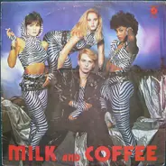 Milk And Coffee - Milk and Coffee