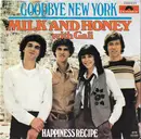 7inch Vinyl Single - Milk And Honey With Gali Atari - Goodbye New York