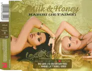 Milk & Honey - Habibi (Je T'Aime)